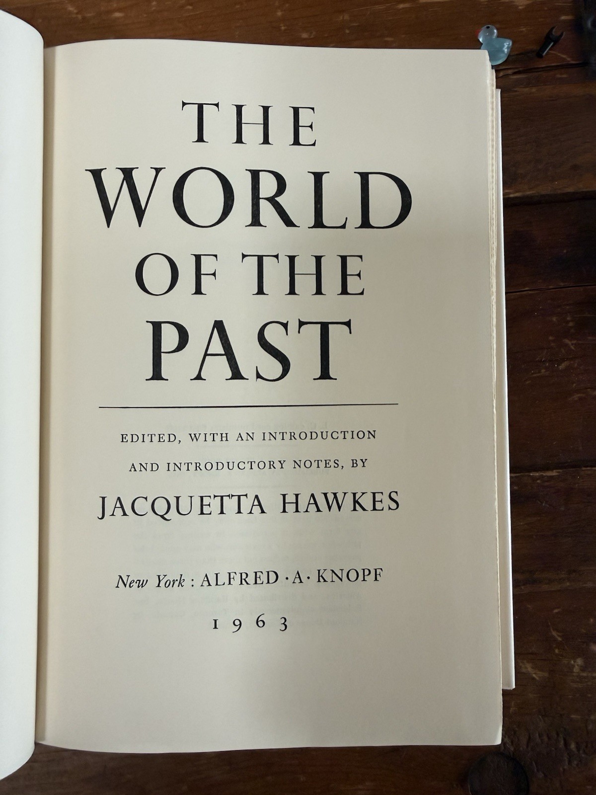 The World of the Past by Jacquetta Hawkes 2 Volume Box Set Alfred A. Knopf HC