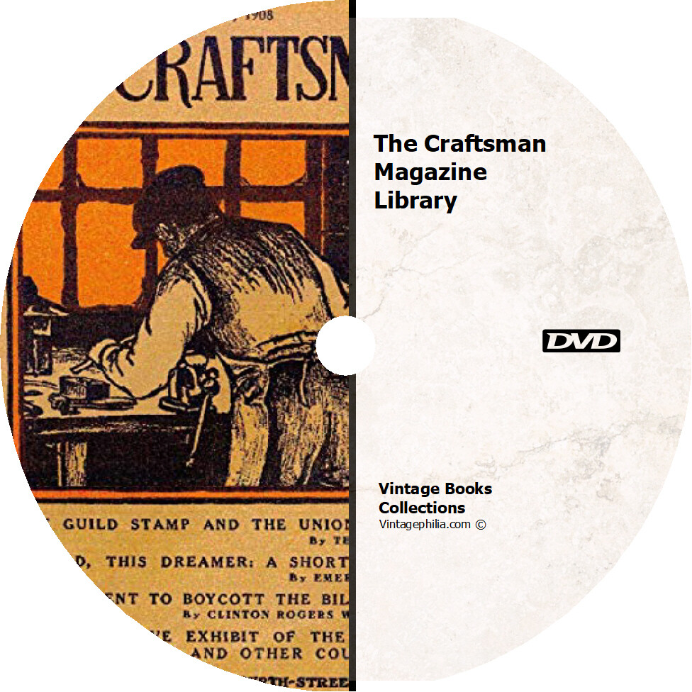 * THE CRAFTSMAN MAGAZINE COLLECTION * 183 ISSUES on DVD * GUSTAV STICKLEY BOOKS