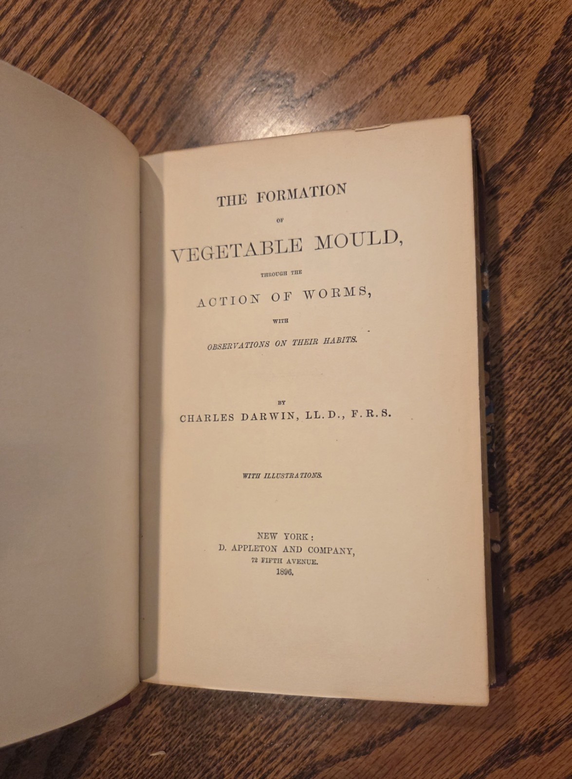 Charles Darwin – The Formation Of Vegetable Mould – 1896 Appleton Rare Edition