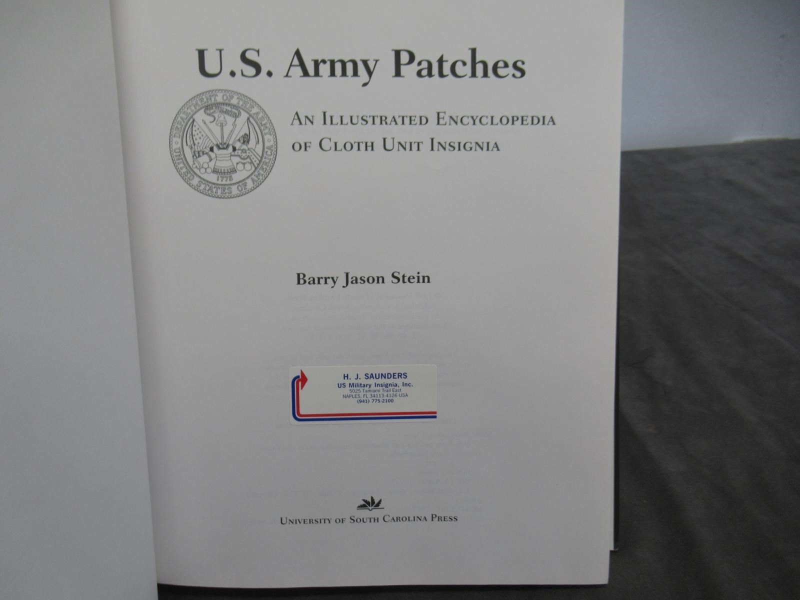 US Army Patches Encyclopedia of Cloth Unit Insignia – Barry Stein – HCDJ ch54