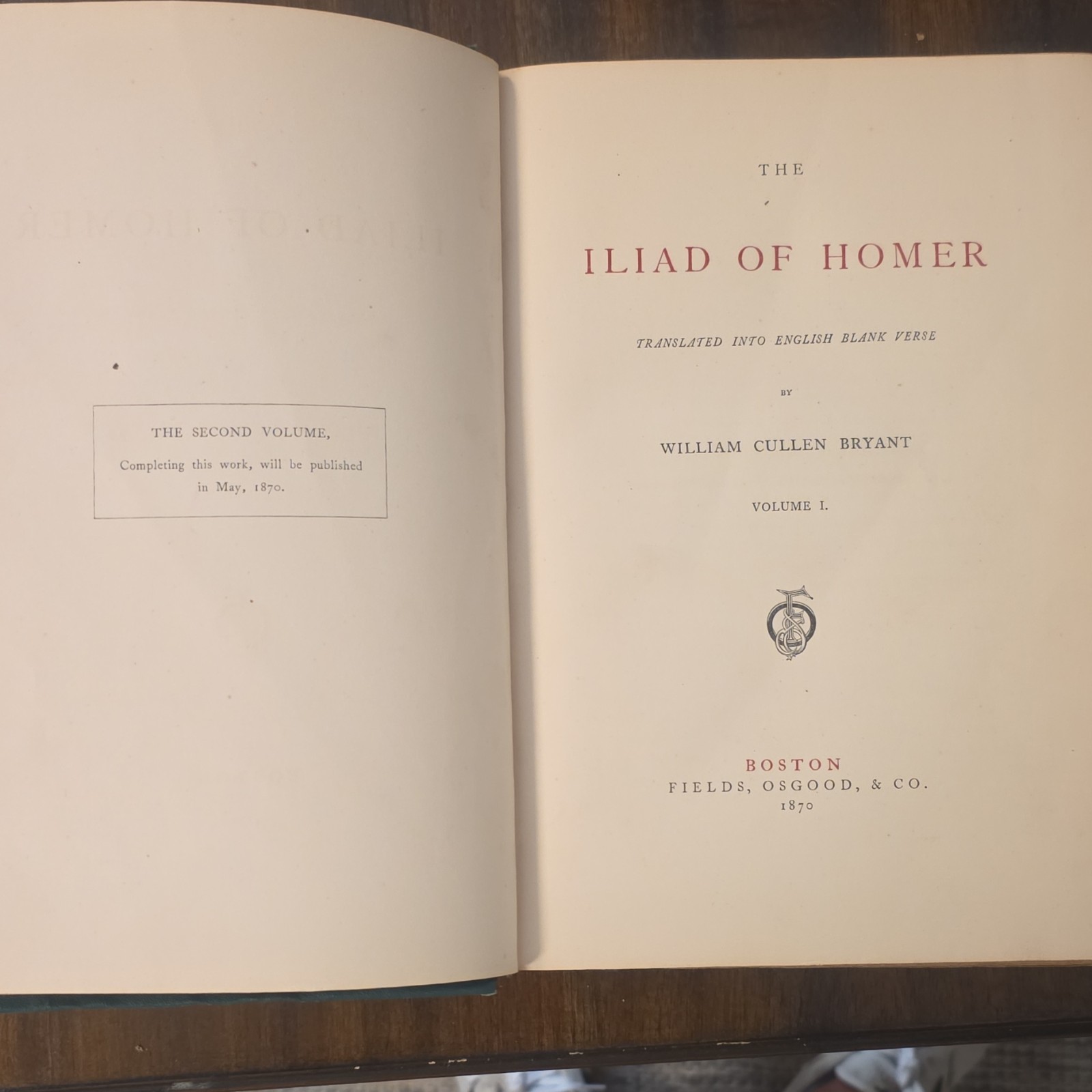 1st edition Homer The Iliad William Cullen Bryant Fields Osgood Boston 1870