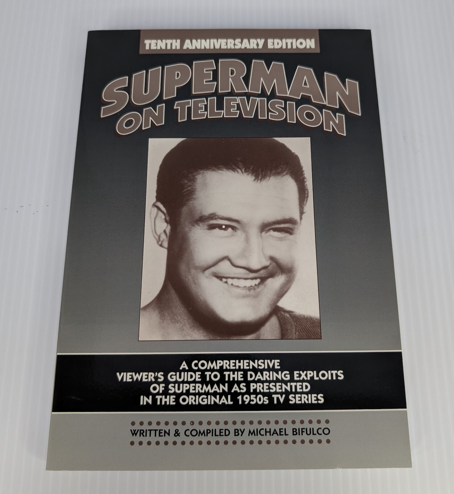 Superman On Television George Reeves SC Michael Bifulco 1998