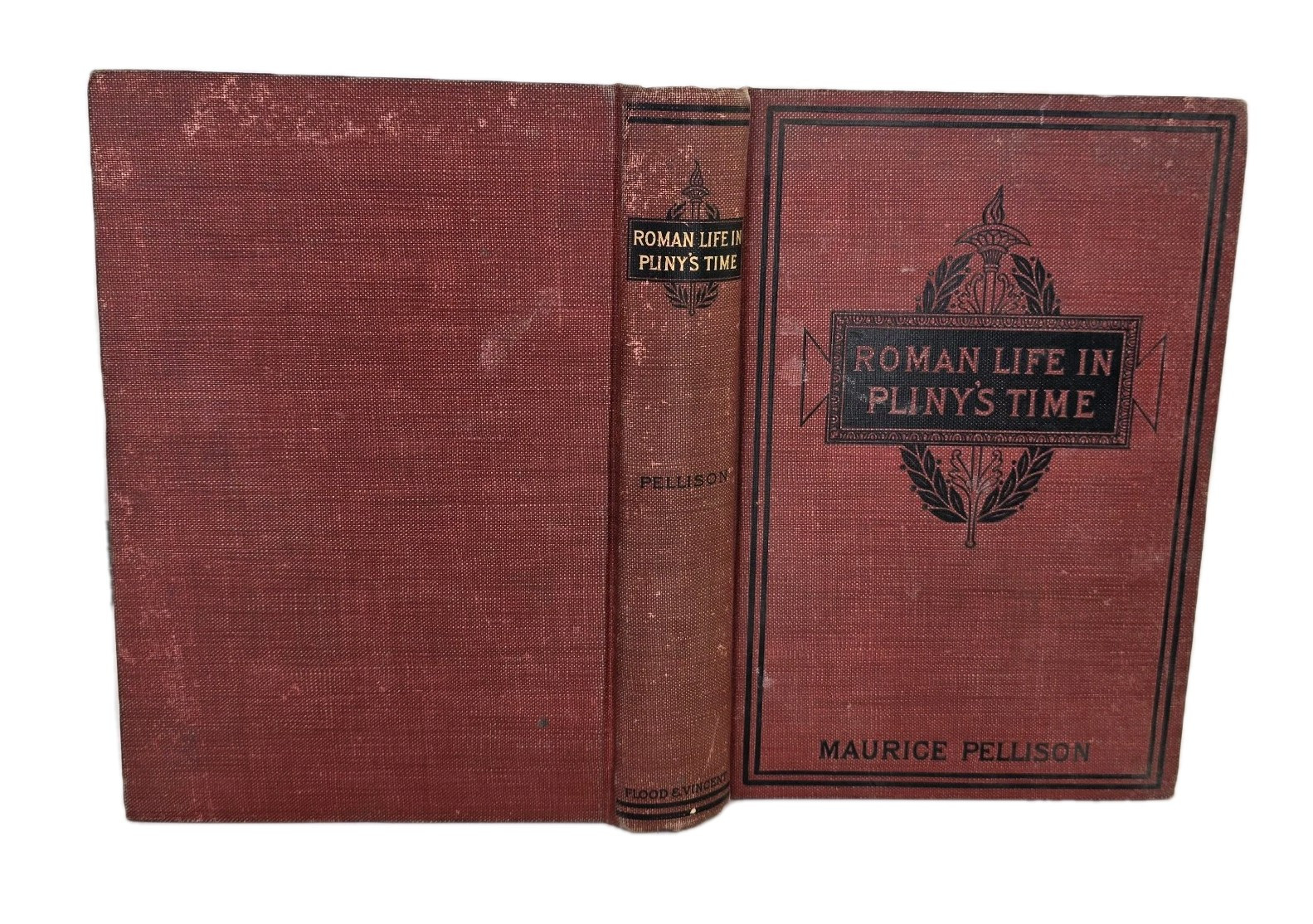 Roman Life in Pliny’s Time by Maurice Pellison 1897 Antique Hardcover Book