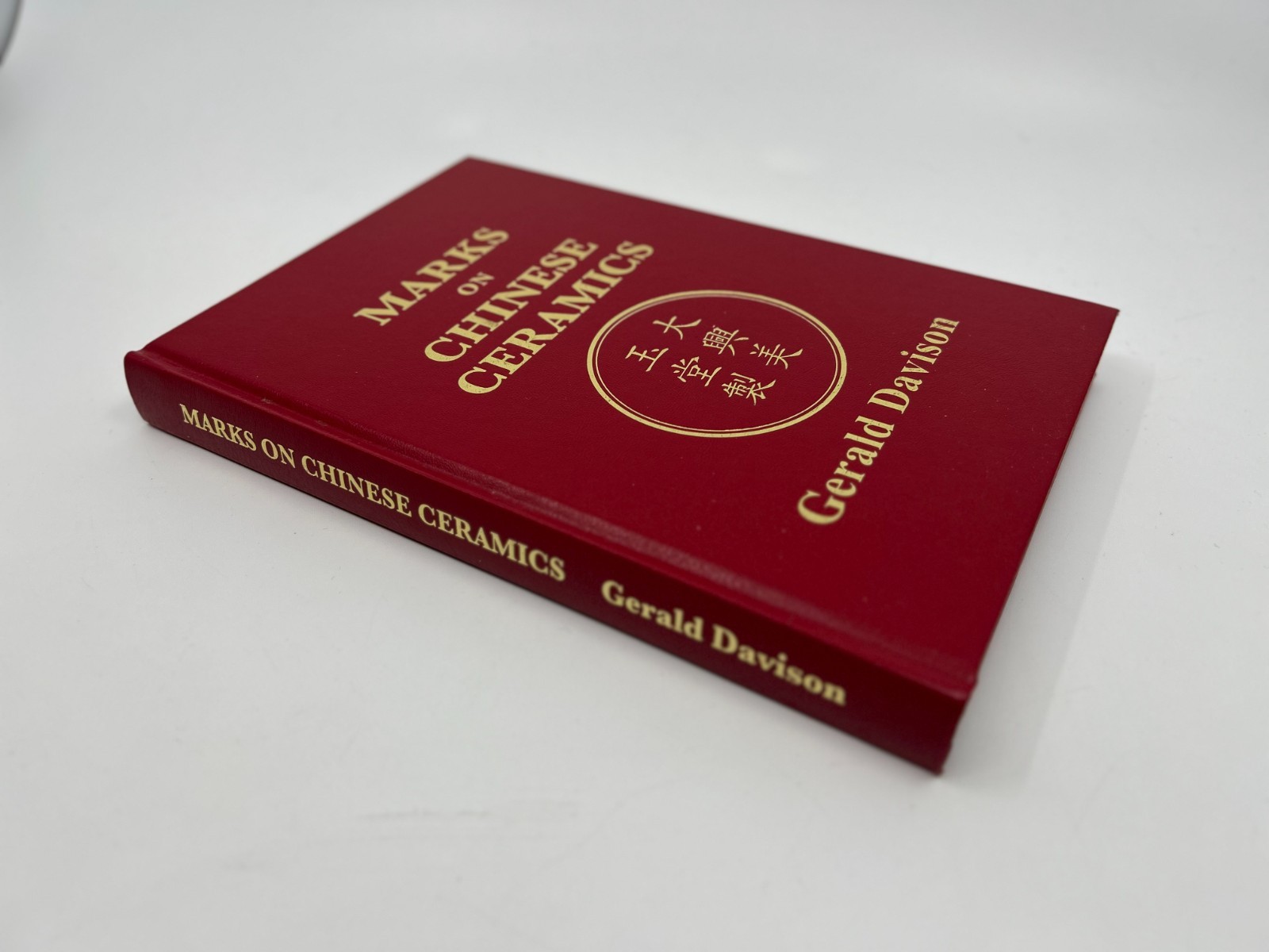 2021 ‘Marks on Chinese Ceramics’ by Gerald Davison – new unused – Signed Comp