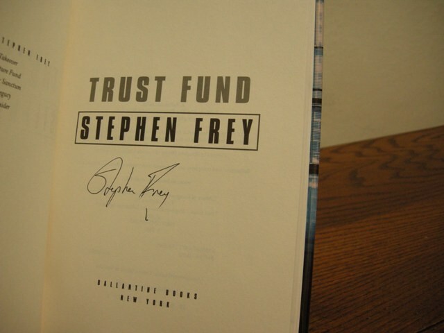 Trust Fund Stephen Frey Signed First Edition 2001 Financial Thriller