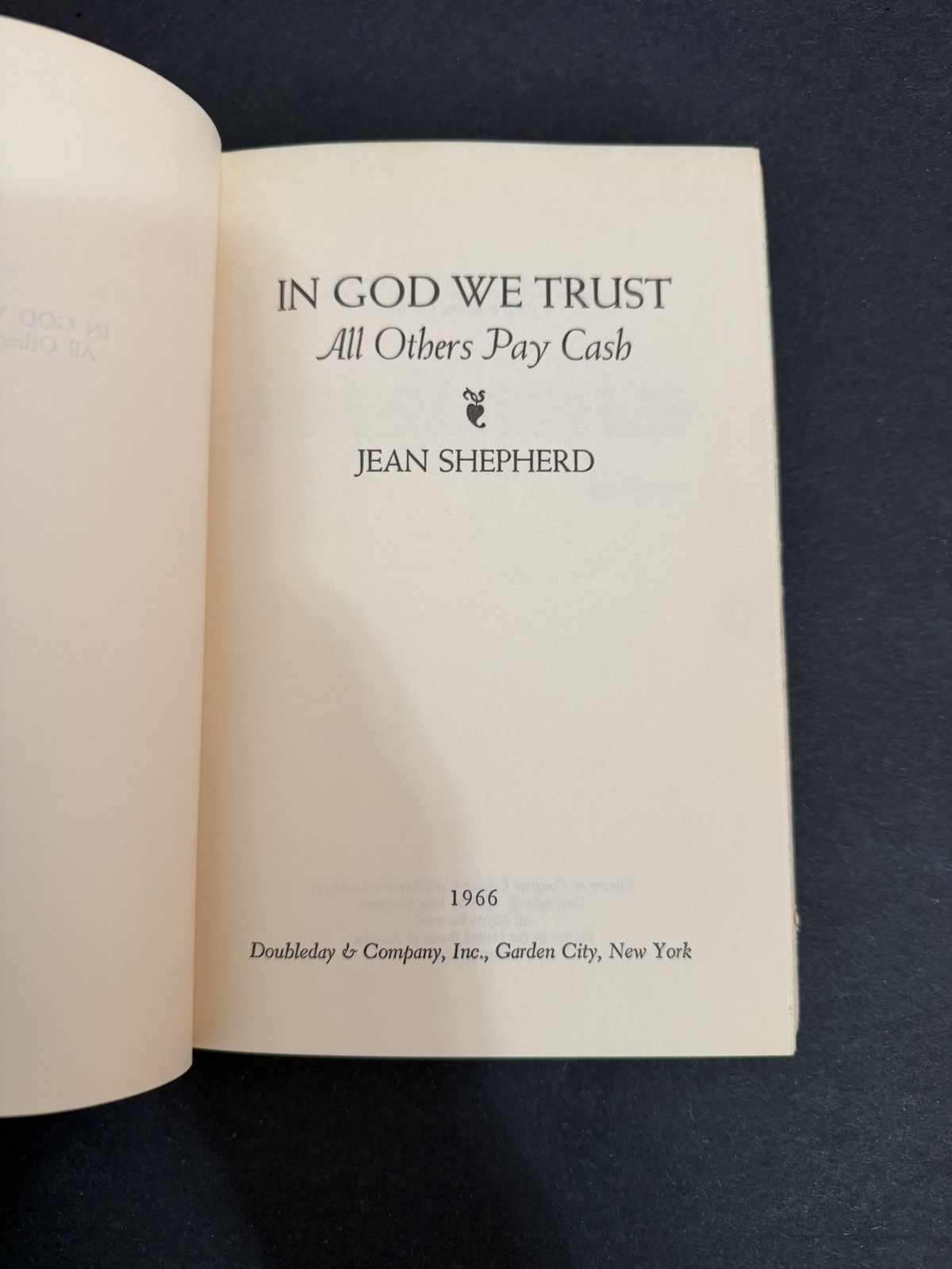IN GOD WE TRUST ALL OTHERS PAY CASH FIRST EDITION HARDCOVER BOOK JEAN SHEPHERD