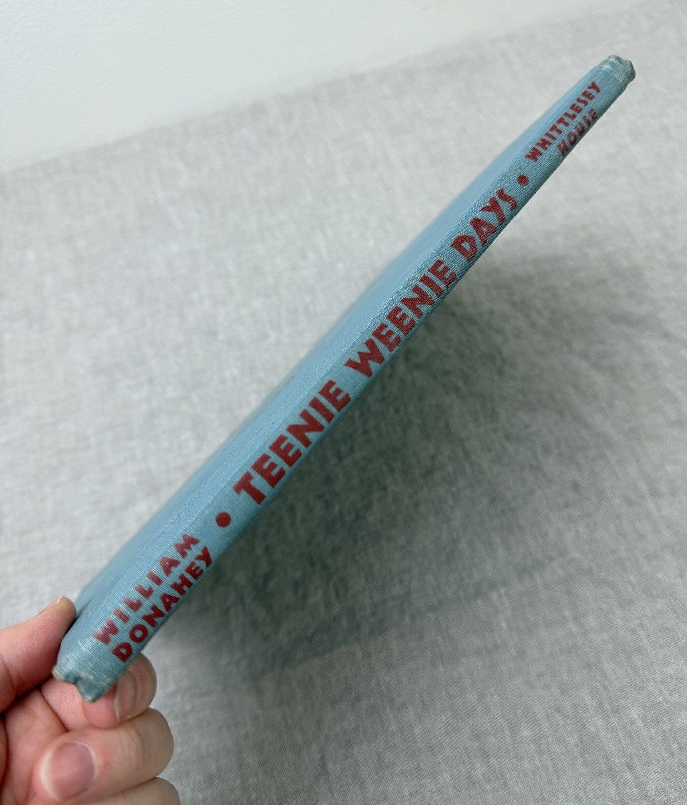 Teenie Weenie Days Hardcover Fantasy 1944 William Donahey Whittlesey House NOTES
