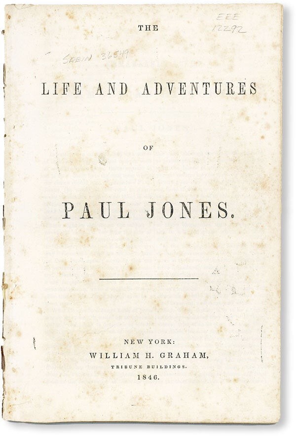 Anonymous THE LIFE AND ADVENTURES OF [JOHN] PAUL JONES 1st ed 1846 VG condition