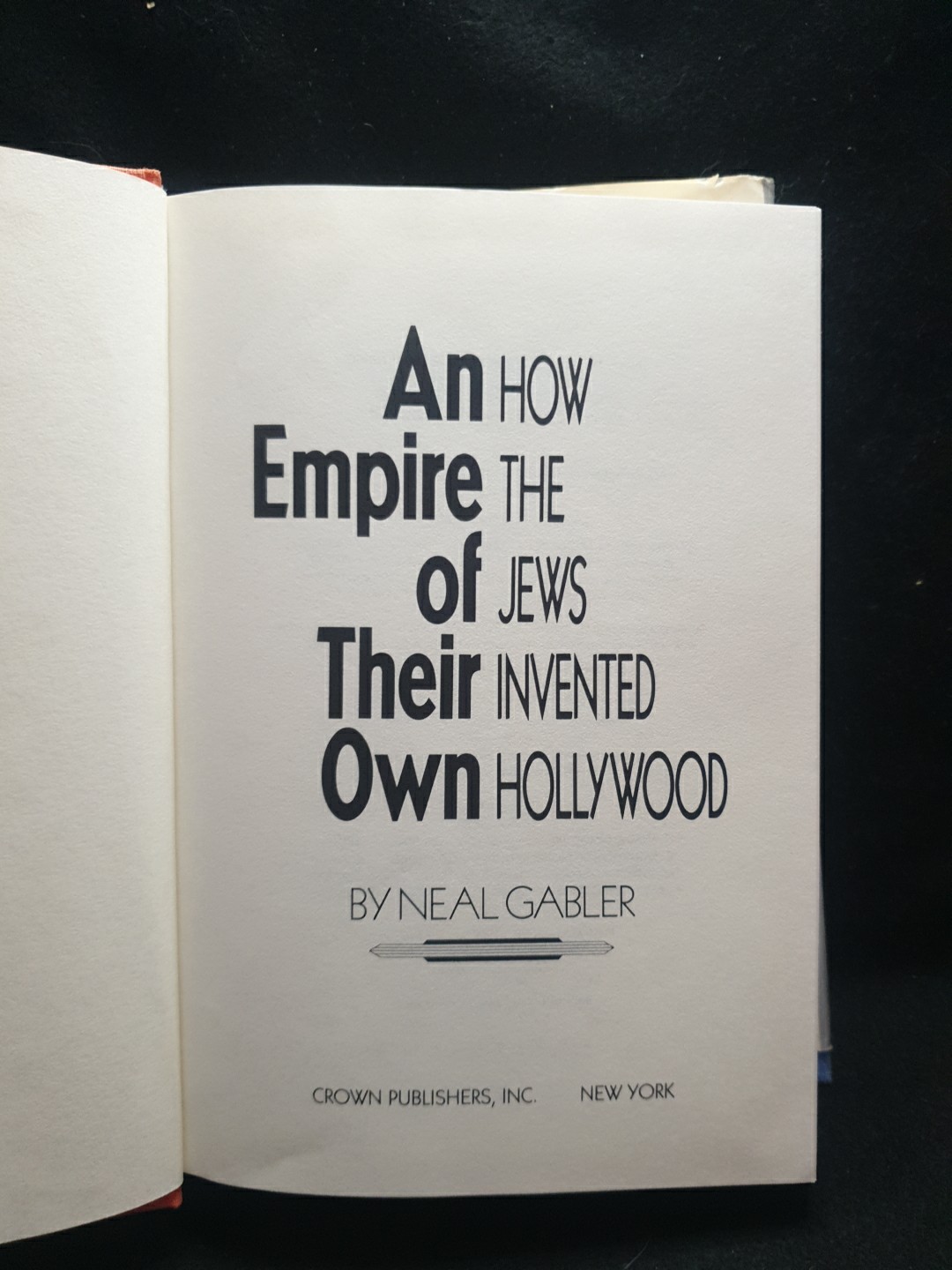 An Empire Of Their Own Neal Gables 1988 2nd Printing Hc Dj Crown History