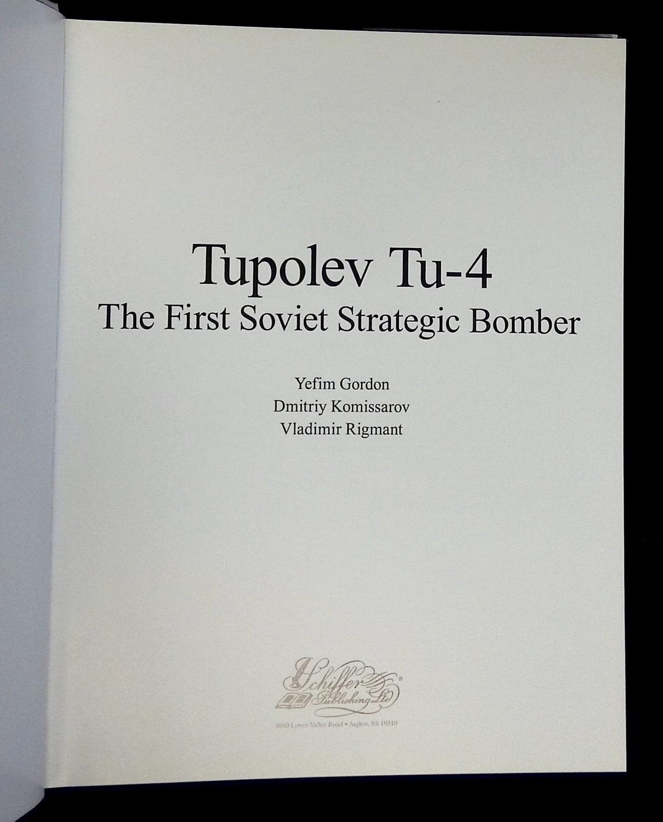 Yefim Gordon / Tupolev Tu-4 The First Soviet Strategic Bomber 2014