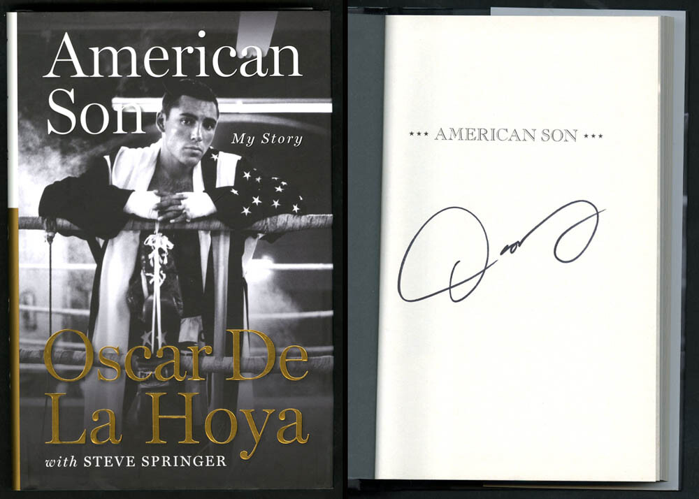 Oscar De La Hoya SIGNED AUTOGRAPHED American Son HC 1st Ed 1st Pr Golden Boy HBO