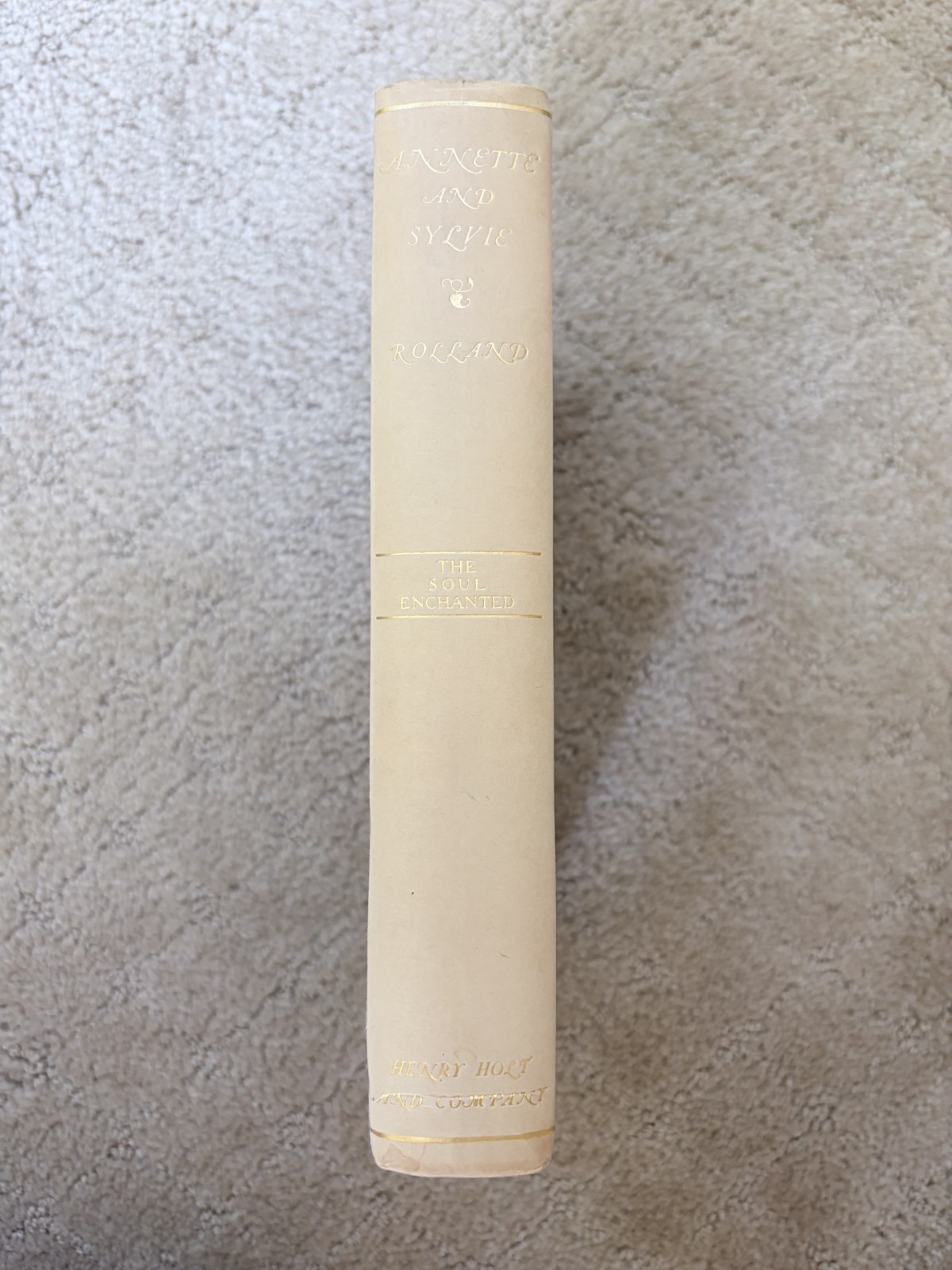 Annette and Sylvie by Romain Rolland Signed and numbered (491) de Luxe Edition