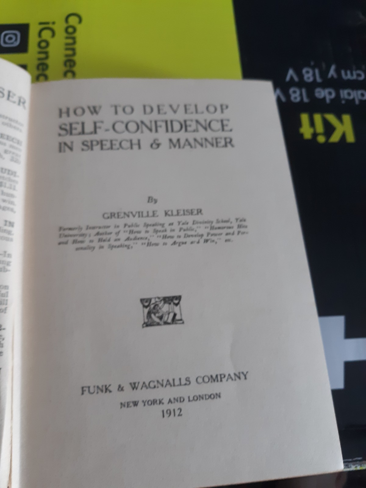 1912 SELF HELP book HOW TO Develop SELF CONFIDENCE IN SPEECH & MANNER Kleiser