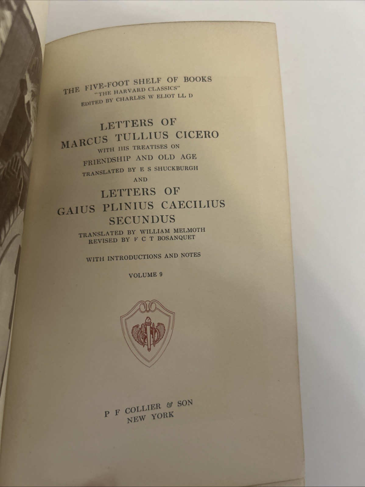 The Harvard Classics Vol 9: Letters & Treatises Of Cicero & Pliny Hardback c1909
