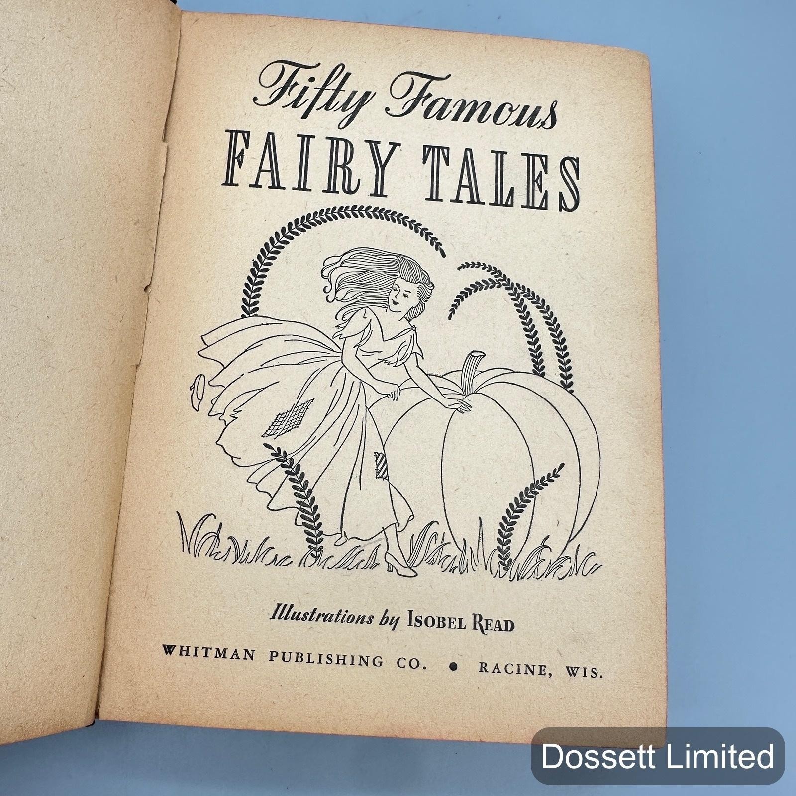 Fifty Famous Fairy Tales Isobel Read Whitman 1946 Children’s Hardcover Book