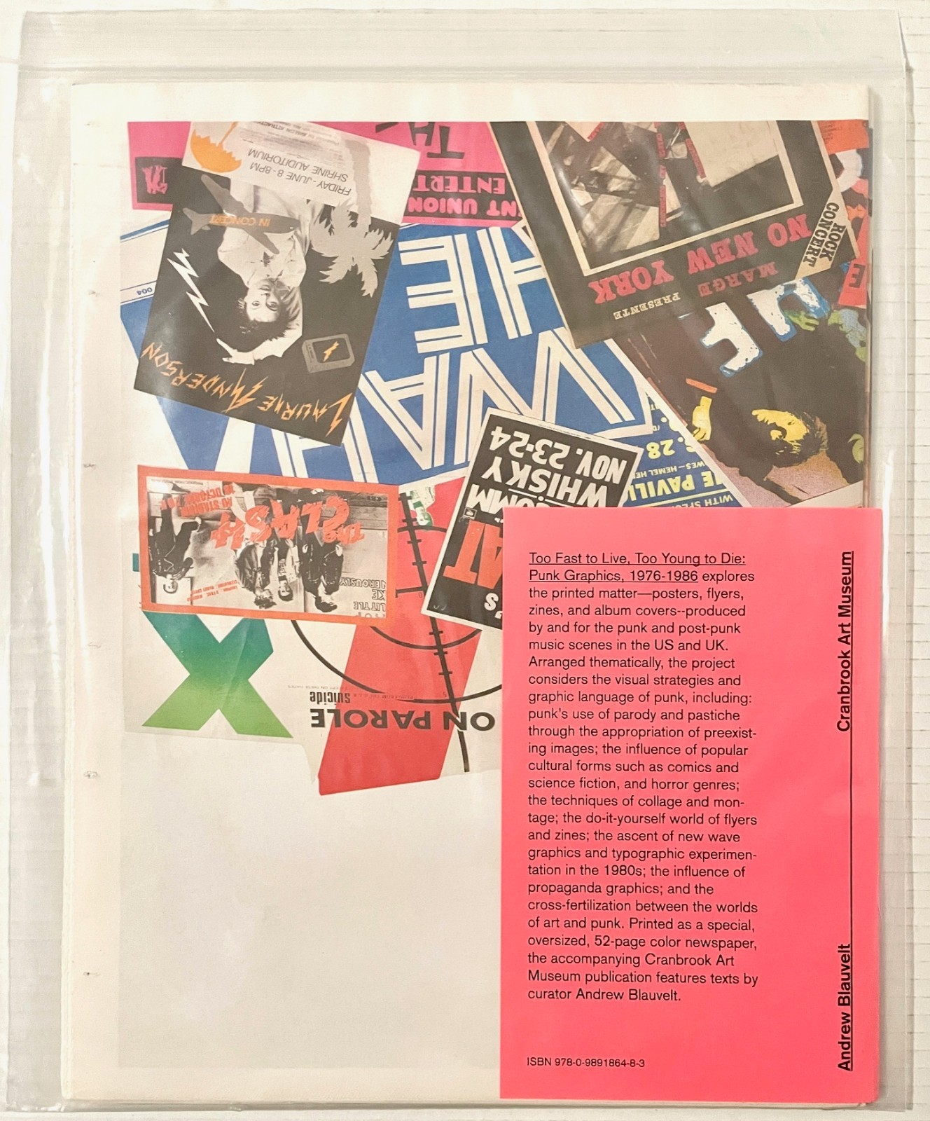 Too Fast to Live, Too Young to Die: Punk Graphics, 1976-1986 Cranbrook 2018