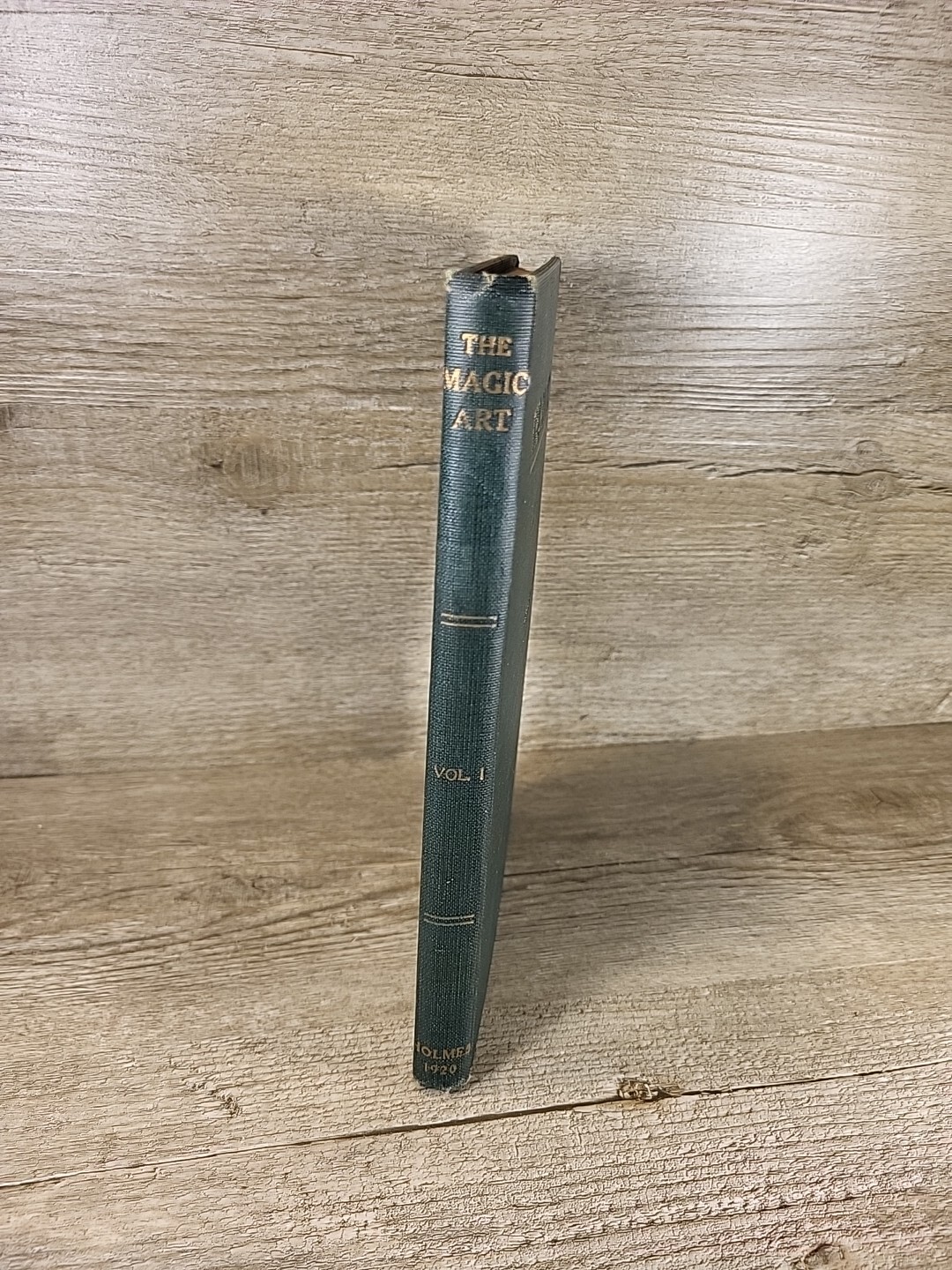 Antique 1920 Book “The Magic Art” Being Volume 1 By Donald Holmes Bc1