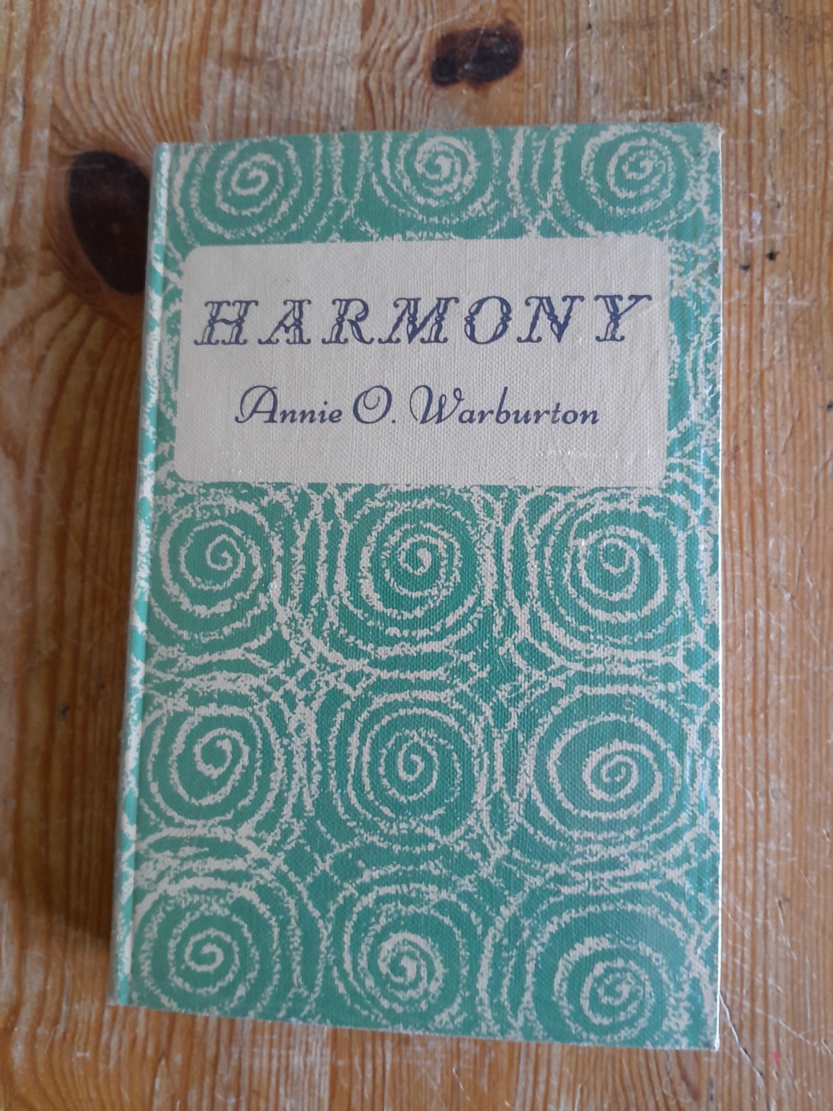 Harmony by Annie O Warburton – vintage music hardback 1966 published Longmans