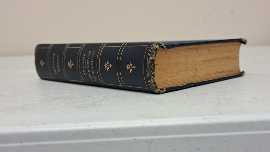 Antique Book: Irving’s Works. Astoria, Capt Bonneville, Salmagundi #2.5.24