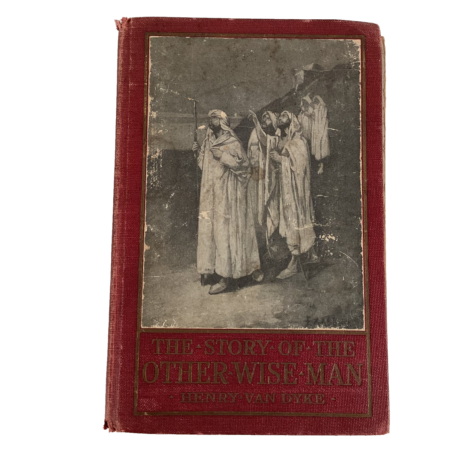 The Story Of The Other Wise Man by Henry Van Dyke, 1895 1st Ed. Hardcover