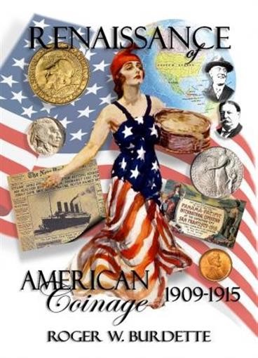 Renaissance of American Coinage 1909-1915 Hardcover Coin Collector Gift