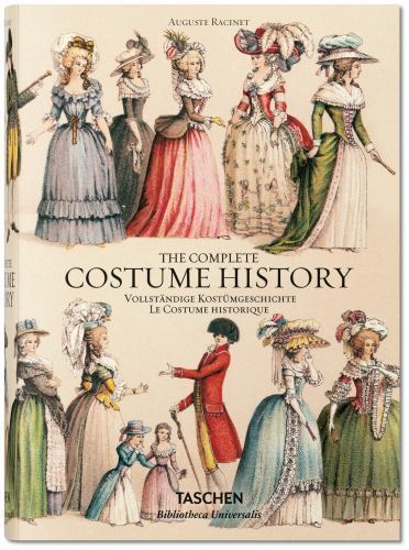 Auguste Racinet: The Complete Costume History by Tetart-Vittu, Francoise, hardc