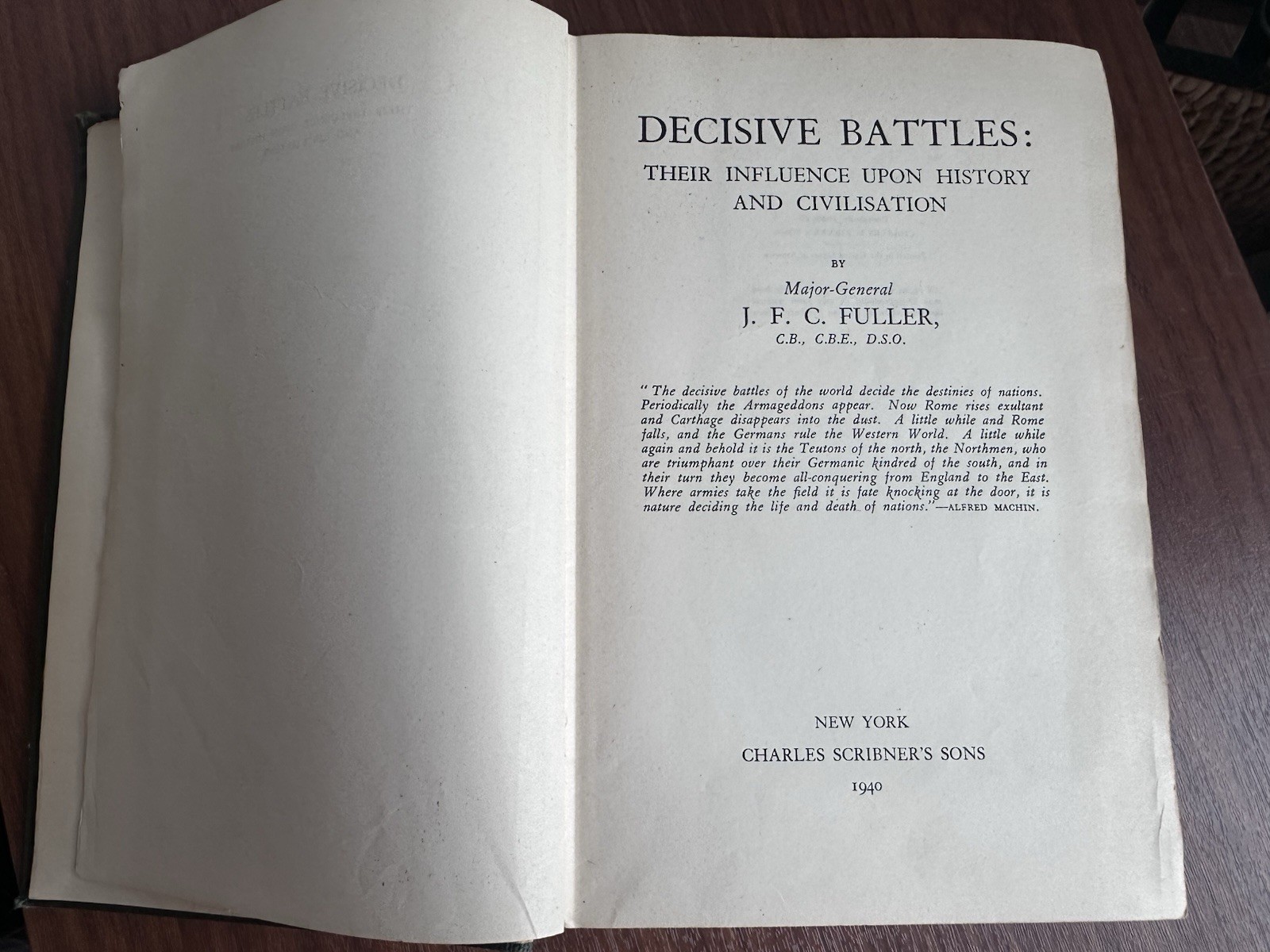 1st Edition J.F.C. Fuller Decisive Battles Influence History and Civilsation