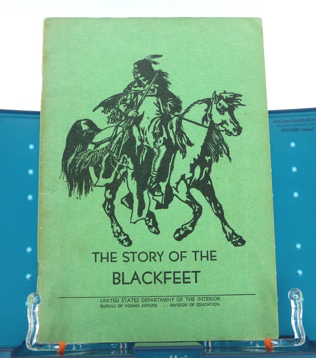 Two Books: Story of the Blackfeet & Blackfeet Crafts by John C. Ewers Paperbacks