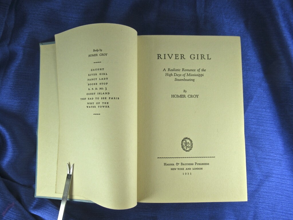 RARE 1st EDITION 1931 RIVER GIRL w/ SCARCE DUST JACKET HOMER CROY HARPER BROS