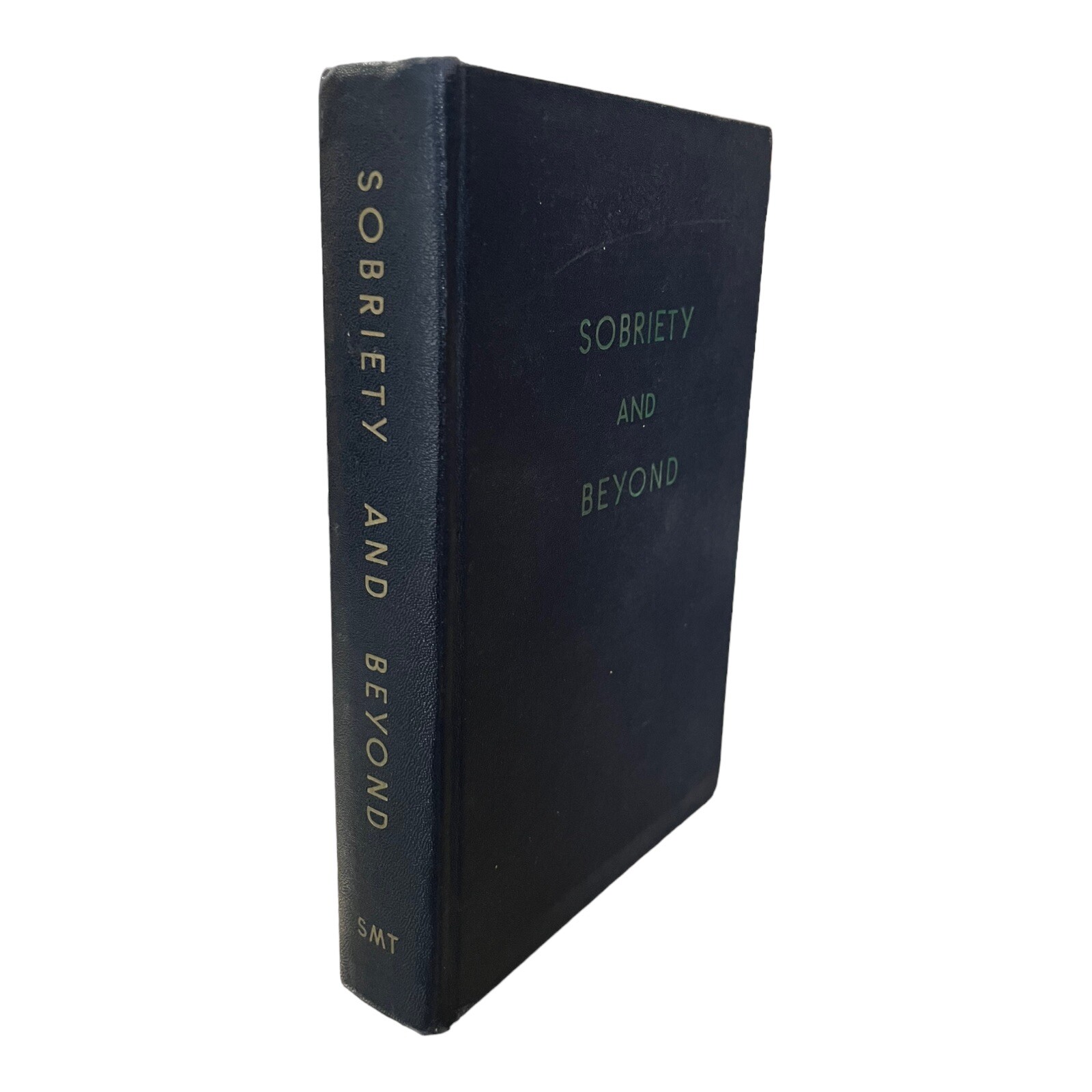 Sobriety And Beyond 1958 4th Edition Alcoholics Anonymous Book Hardcover SMT