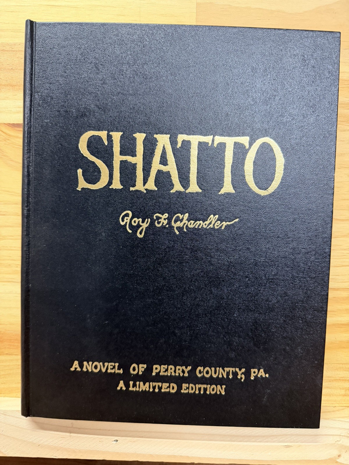 Roy Chandler Book Shatto 1st Edition 1979 Perry County Black Book Series