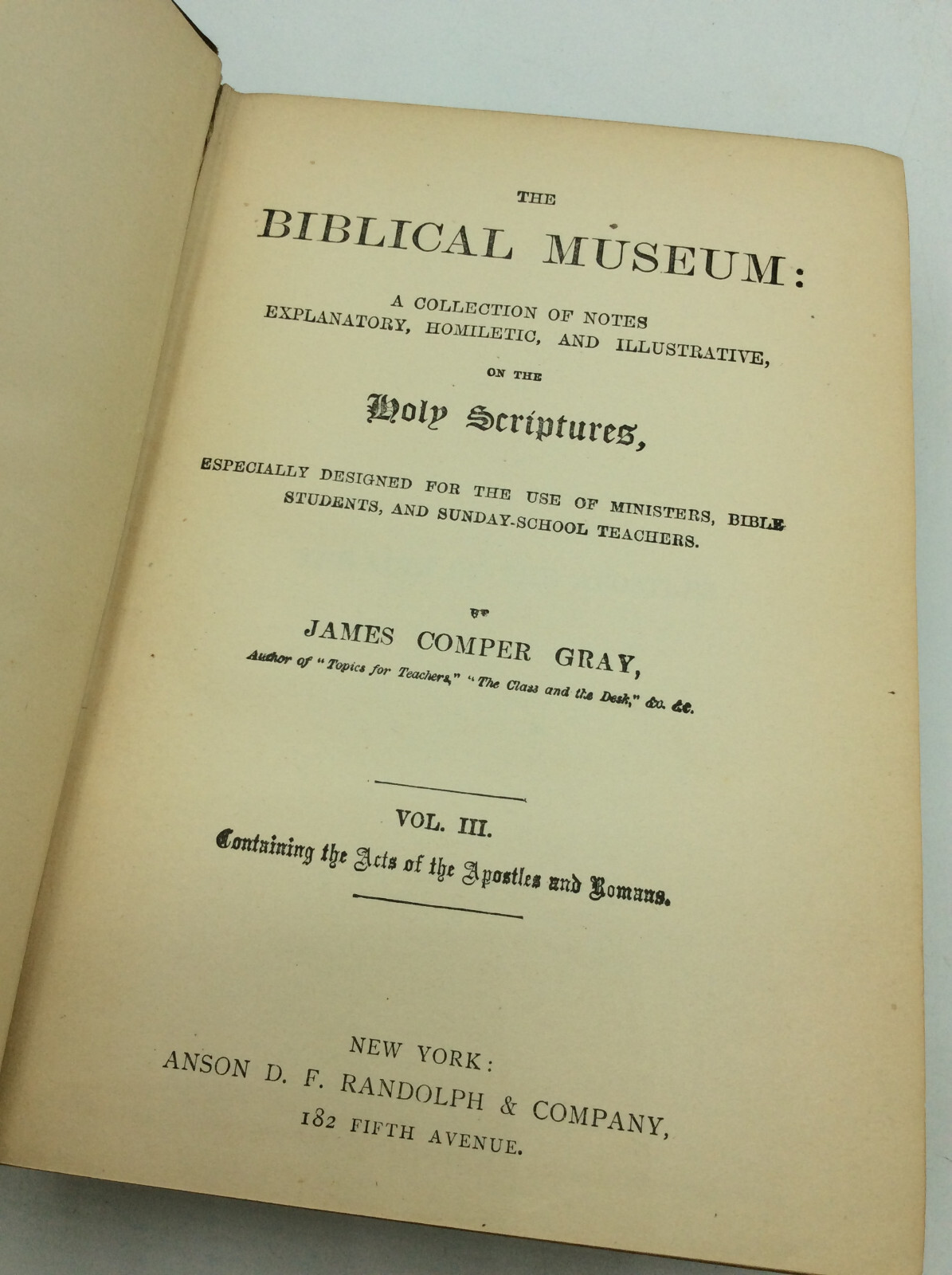 BIBLICAL MUSEUM – James Comper Gray – ca 1880s – vol 3-4 – Acts, Romans