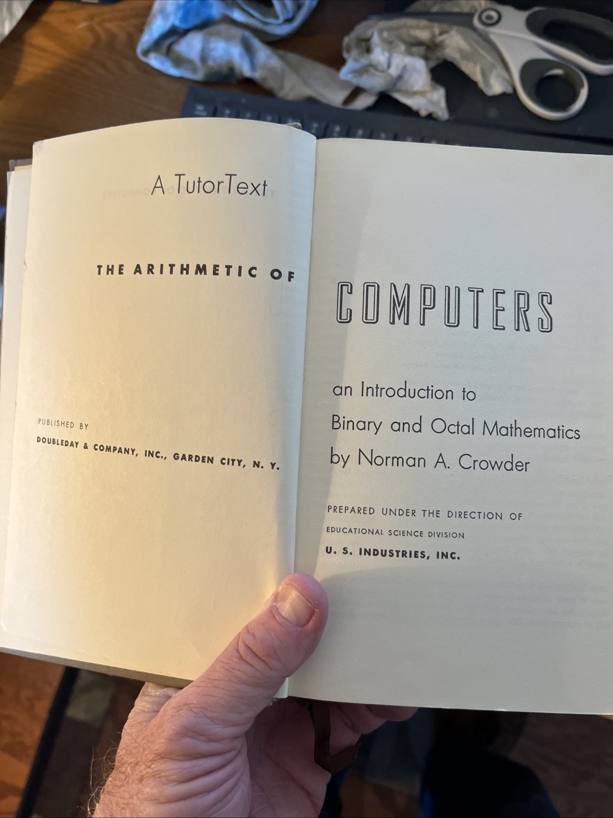 1960 Vintage Book: The Arithmetic Of Computers By Norman Crowder