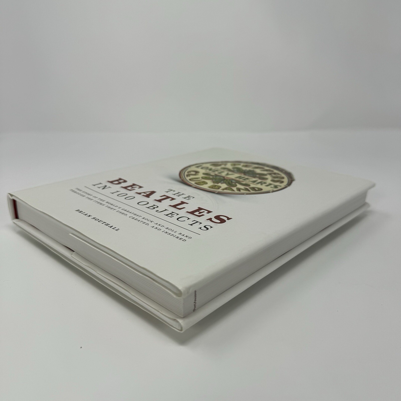 Beatles in 100 Objects, Sgt. Peppers Lonely Hearts Club,Hardcover w/Dust Jacket