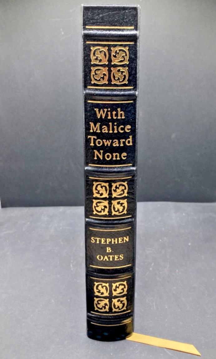With Malice Towards None, Stephen B. Oates, Easton Press 1988, Lincoln Bio