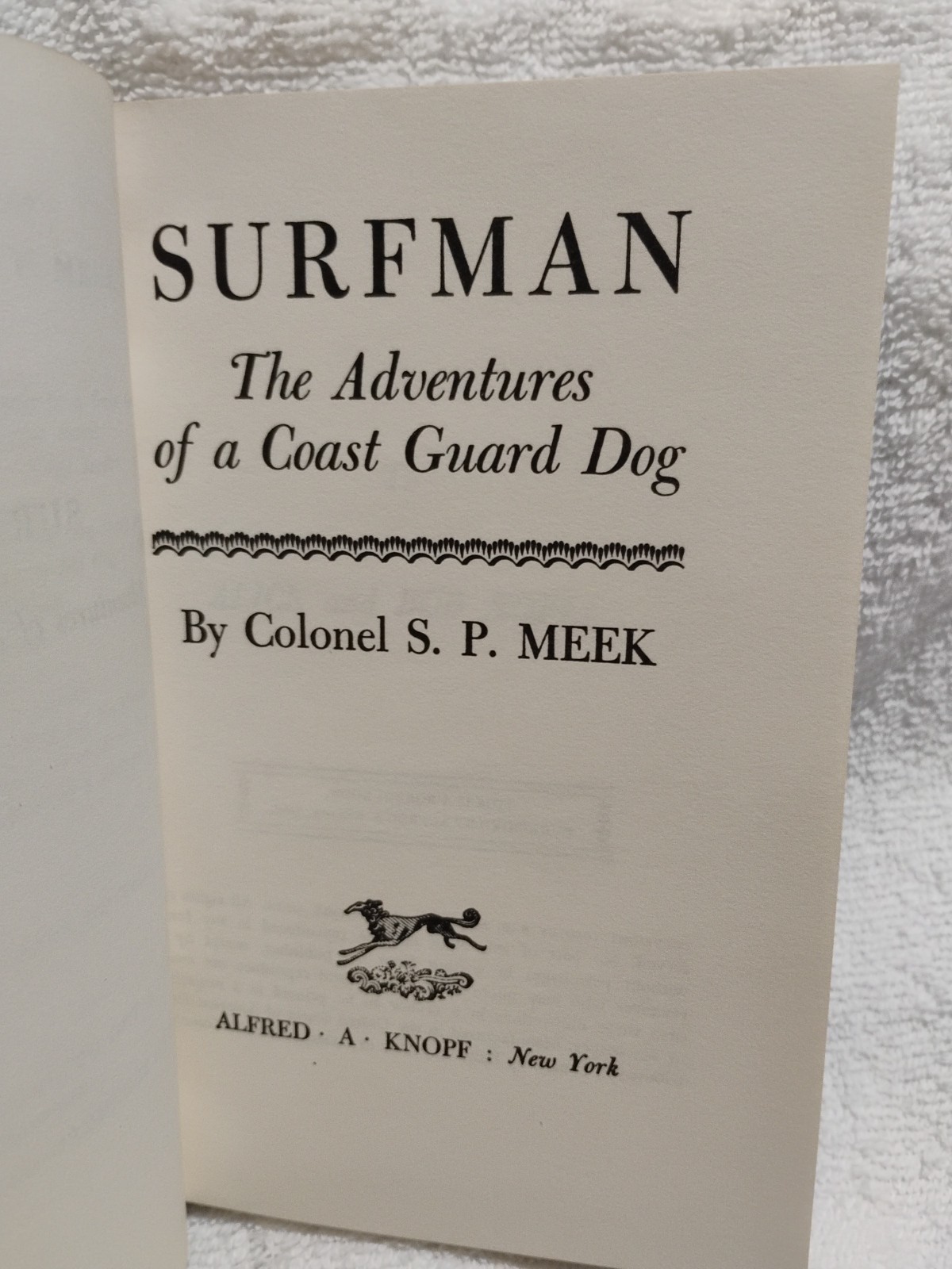 Surfman The Adventures of a Coast Guard Dog by Colonel S.P. Meek 1950 HC Book