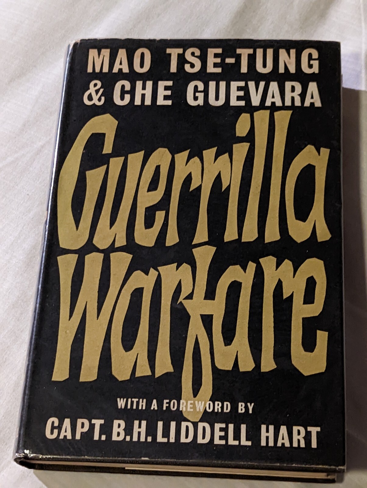 Guerilla Warfare Mao Tse-Tung Che Guevara Foreword by Captain B. H. Liddell Hart