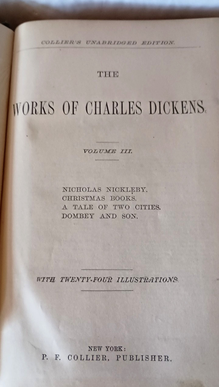 Collier’s Unabridged Edition The Works of Charles Dickens 1870 Vols 1 & 3 Books