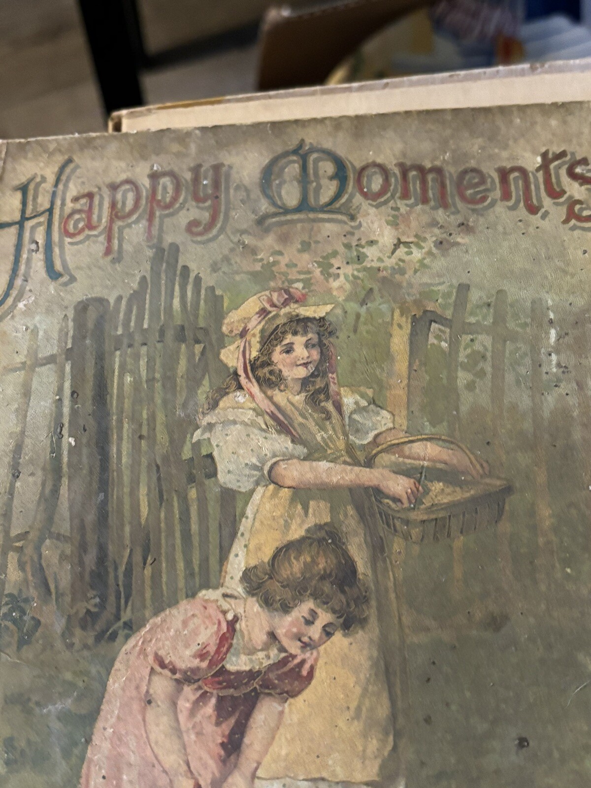 Antique Book “Happy Moments” Published By Lothrop Pub Co. 1899