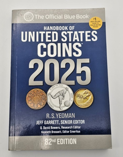 Official Blue Book: Handbook of United States Coins 82nd Edition 2025- Paperback