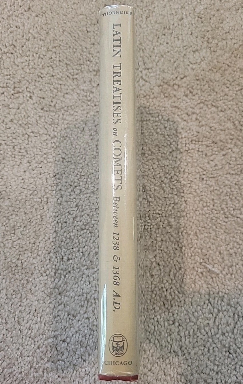 Latin Treatises on Comets between 1238 & 1368 A.D. by Lynn Thorndike
