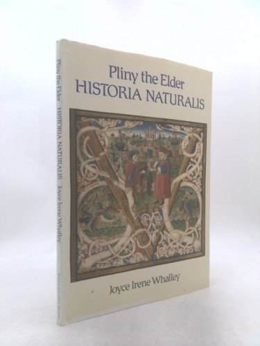 Pliny the Elder, Historia naturalis by Joyce Irene Whalley