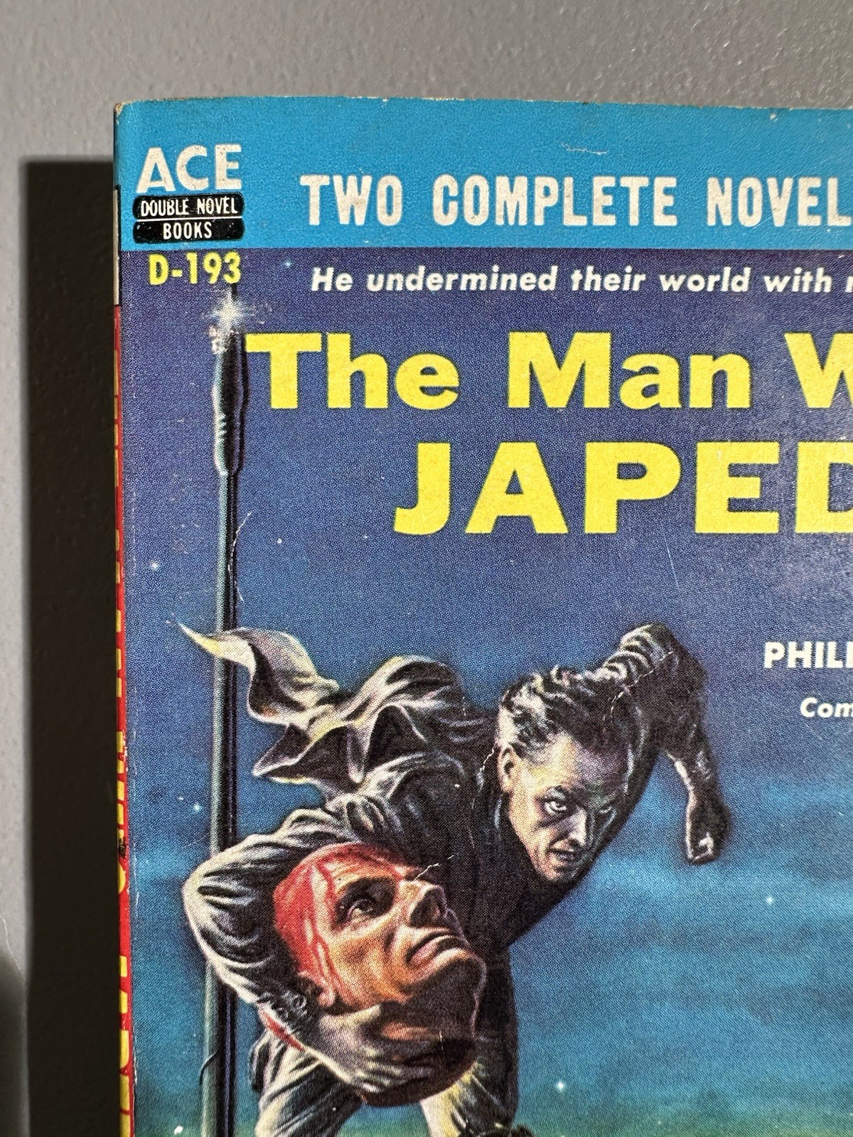 The Man Who Japed, Philip K. Dick, 1956, 1st Paperback Ed., 1st Print, 5.5