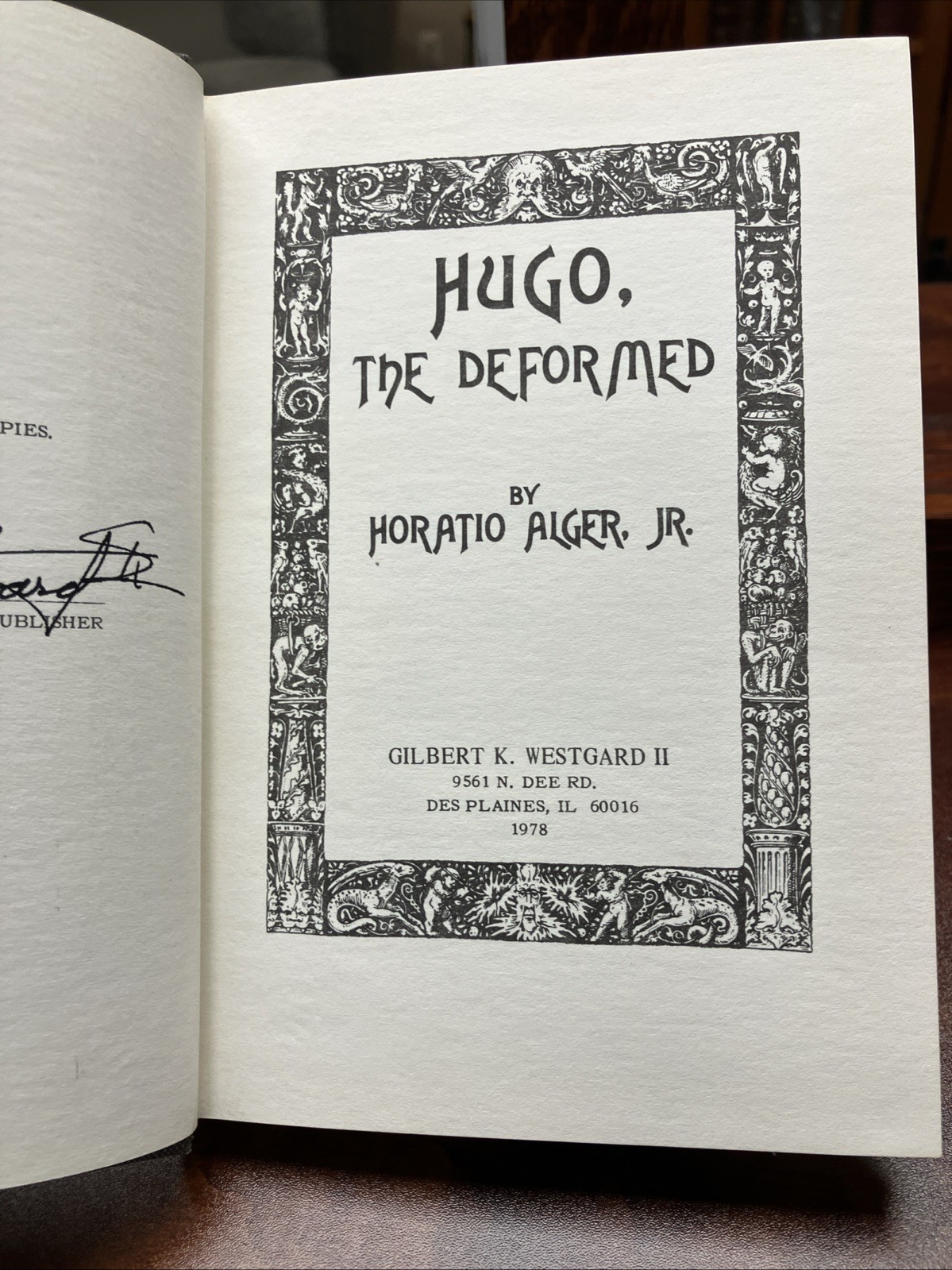 Horatio Alger Jr Hugo The Deformed Numbered And **Signed**limited edition