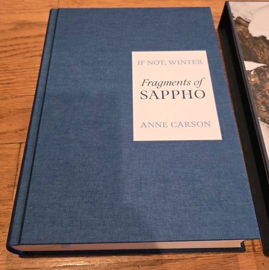 IF NOT, WINTER FRAGMENTS OF SAPPHO Folio Society Edition By Anne Carson