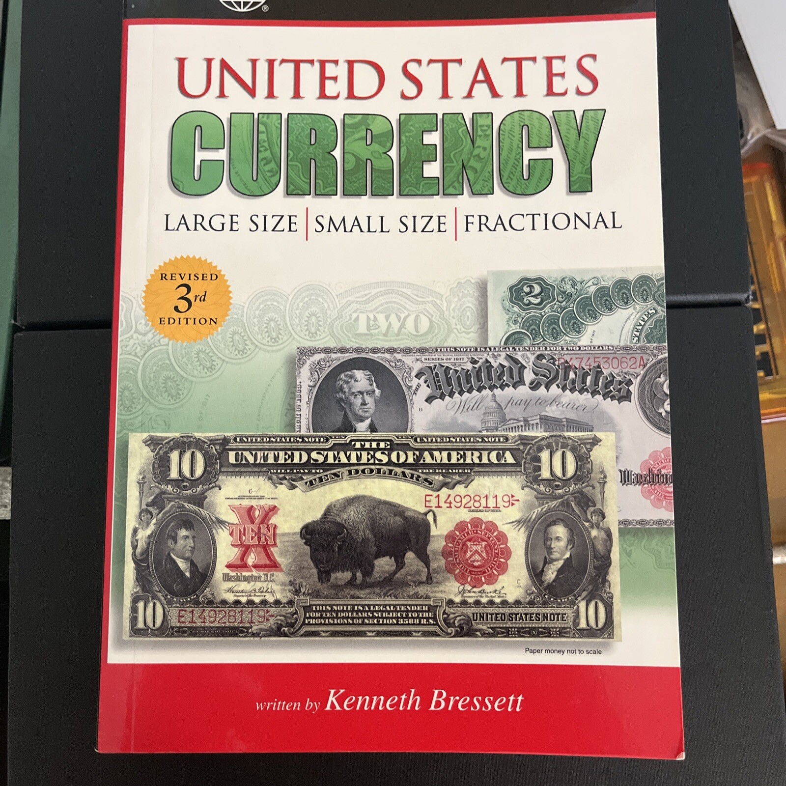 GUIDE BOOK OF UNITED STATES CURRENCY (WHITMAN By Kenneth Bressett) 3rd Ed