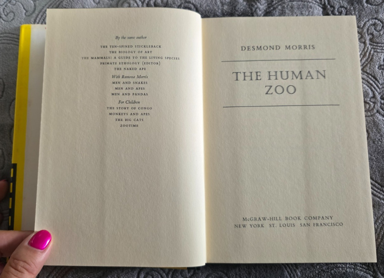 1969 The Human Zoo ~ Desmond Morris ~ First American Edition ~ McGraw-Hill HC DJ