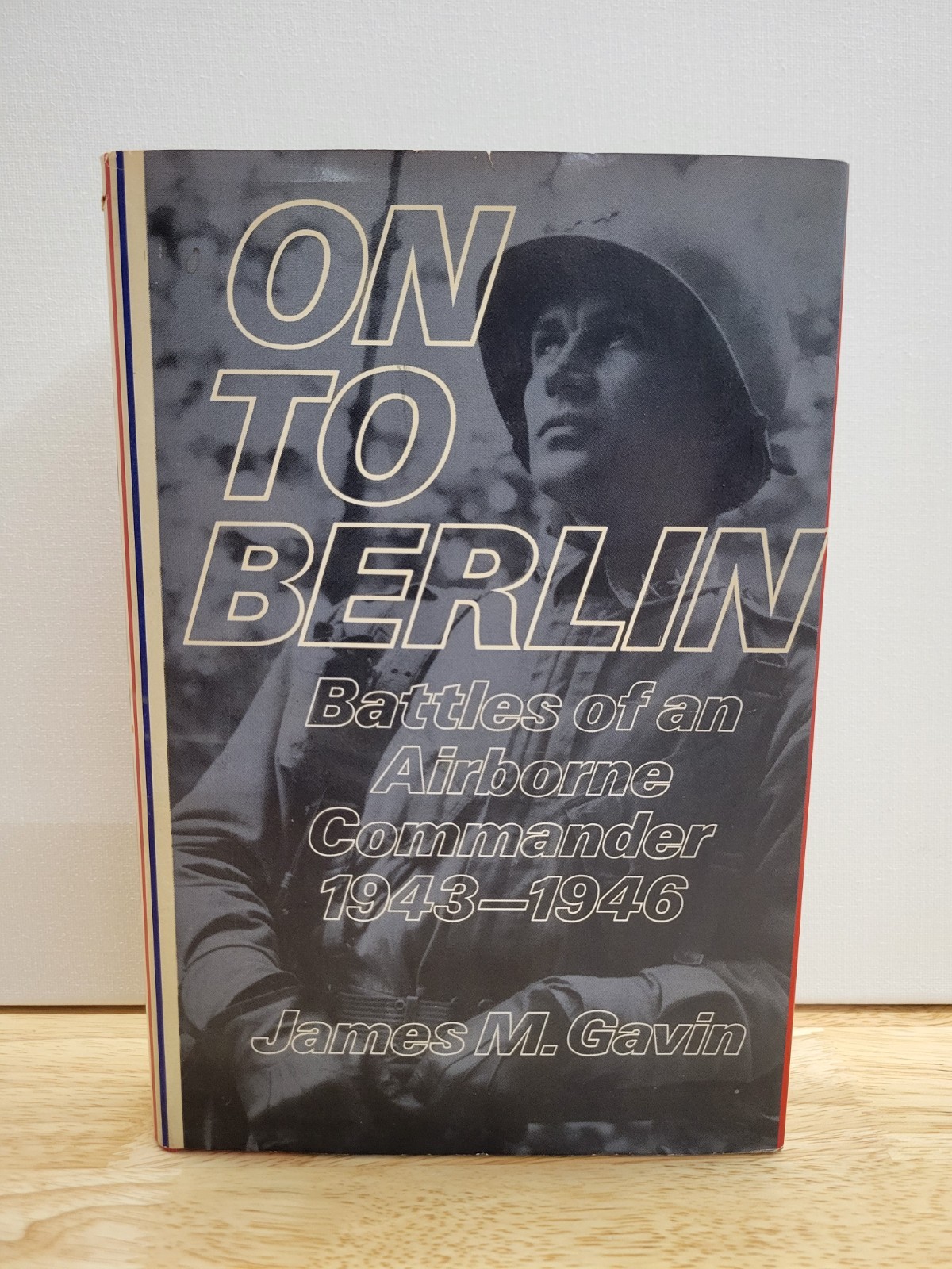 On To Berlin James M. Gavin 1st Edition 1978 Viking WW2 82nd Airborne…