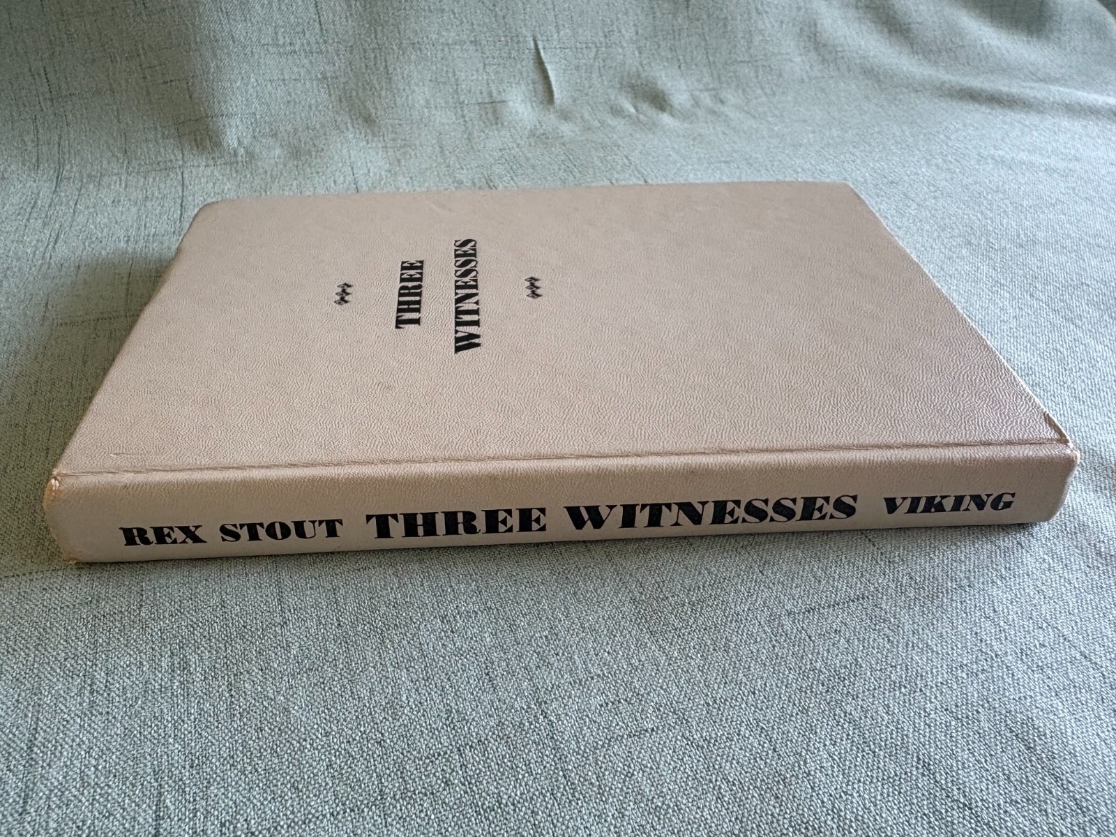 Three Witnesses by Rex Stout- Vintage 1956 Viking Hardcover