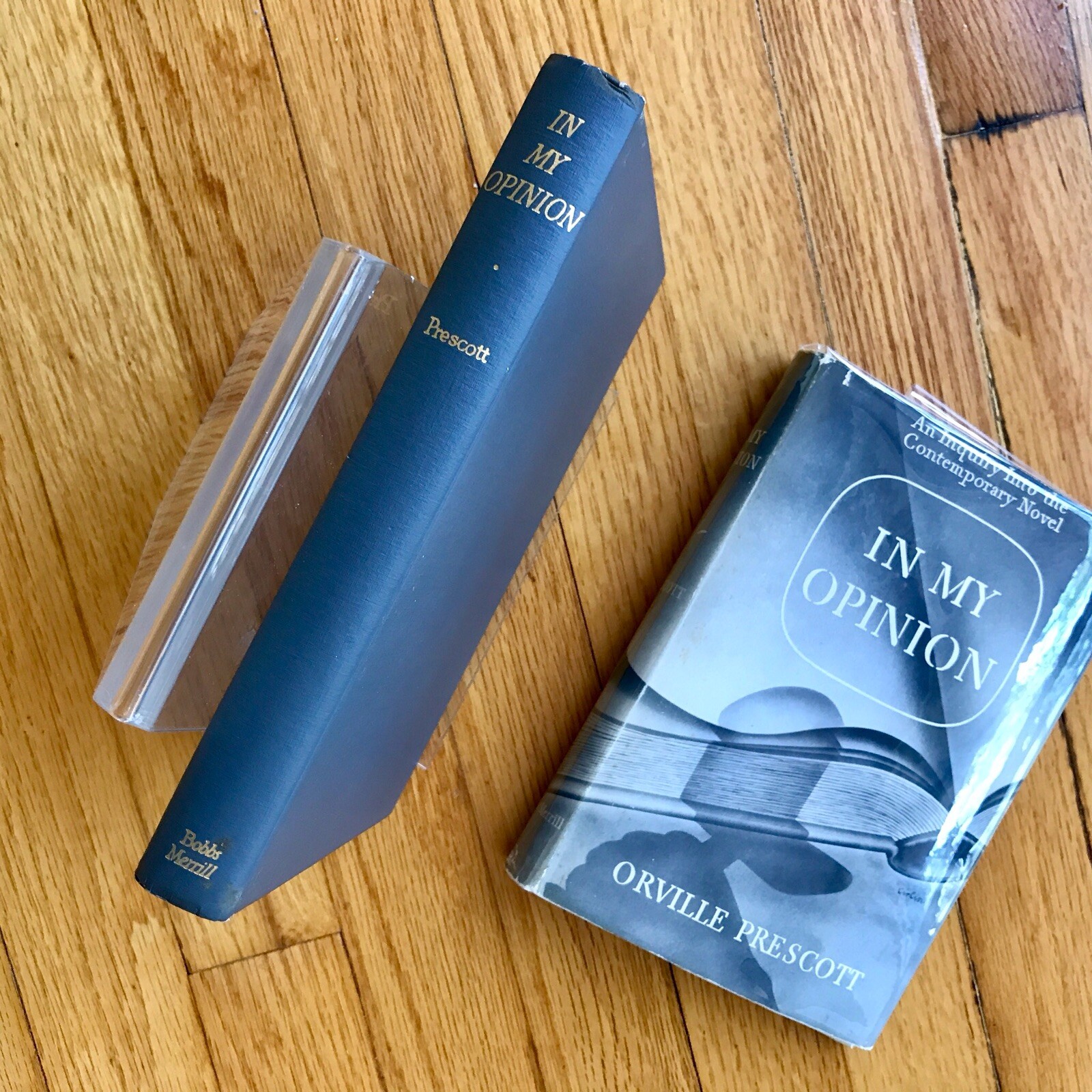 ORVILLE PRESCOTT—In My Opinion—NY Times Book Reviewer on “Modern” Novels—1952 HC